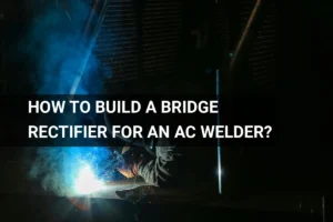 A skilled welder constructs a bridge rectifier for an AC welder, showcasing bright sparks and smoke in the workshop.