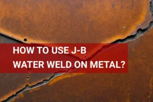 Step-by-step guide on how to effectively use J-B Water Weld on metal surfaces for repairs