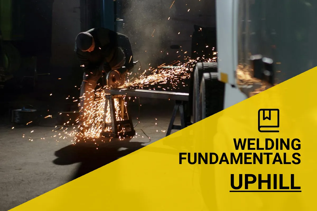 How to Weld Uphill? Tips for Mastering the Technique