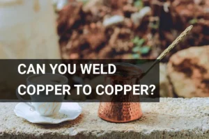 Learn how to successfully weld copper to copper while enjoying a delicious cup of Turkish coffee from a traditional copper cezve.