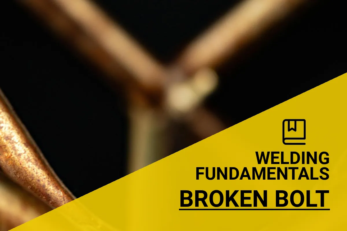 How to Weld a Nut to a Broken Bolt? Quick Tips