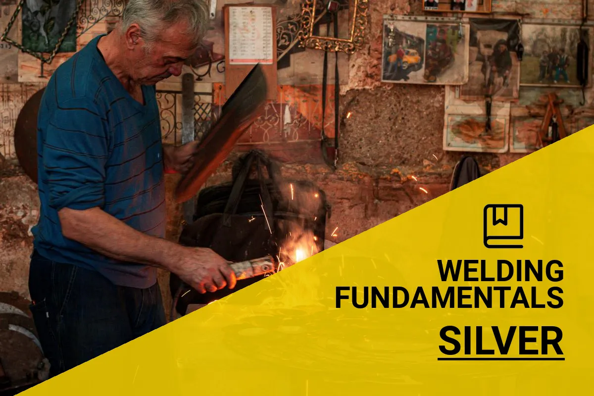 How to Weld Silver? A Quick Guide