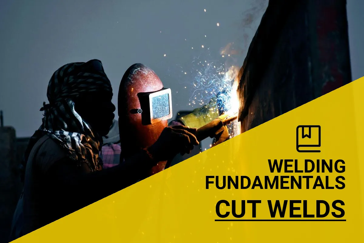 How to Cut Welds? Effective Techniques Explained