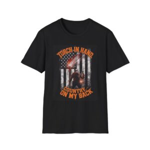 TORCH IN HAND. COUNTRY ON MY BACK Welding T-Shirt, Welding T-shirt, Welder Graphic Tee, Funny Welding Shirt, Gift for Welders, Cool Work Shirt, Industrial Tee, Skilled Trades T-shirt