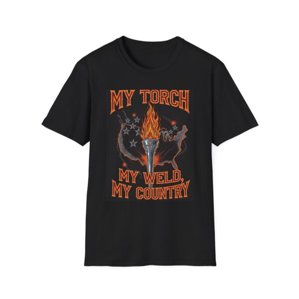 MY TORCH, MY WELD, MY COUNTRY Welding T-Shirt, Funny Welding T-shirt, Cool Welding Shirt, Welders Unite Tee, Gift for Welder, Welding Craft T-shirt, Men’s Welding T-shirt, Welding Apparel