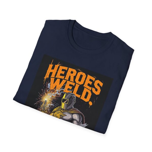 HEROES WELD. ENGINEERS WATCH. Welding T-Shirt, Welding Graphic Tee, Welding Engineer Shirt, Funny Welding T-Shirt, Cool Welder Tee, Gift for Welder, Welders Humor T-Shirt, Welding Profession Apparel - Image 12