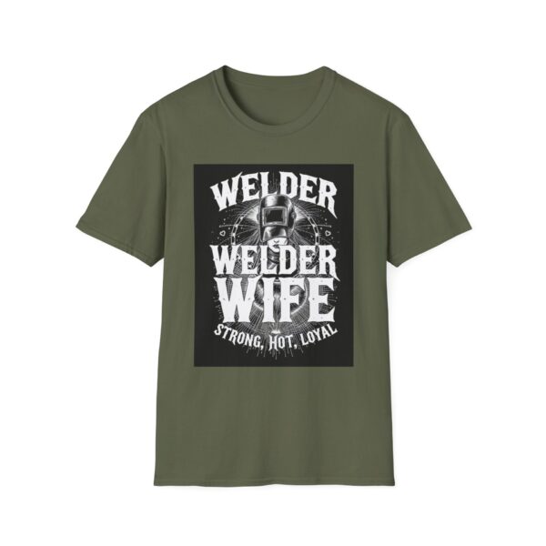 WELDER WIFE—STRONG, HOT, LOYAL Welding T-Shirt, Funny Welder Wife T-shirt, Welding T-shirt for Women, Strong Women Tee, Loyal Wife Shirt, Gift for Welder Wife, Cool Welding Shirt, Welding Themed Apparel - Image 5