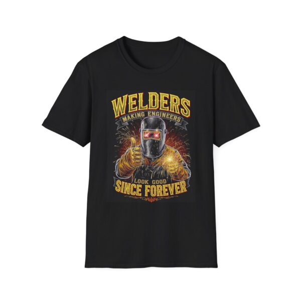 WELDERS: MAKING ENGINEERS LOOK GOOD SINCE FOREVER Welding T-Shirt, Funny Welder T-shirt, Cool Welder Shirt, Welding Gift Shirt, Engineer Humor T-shirt, Welder Dad Tshirt, Mechanic Work Shirt, Welding Themed Apparel