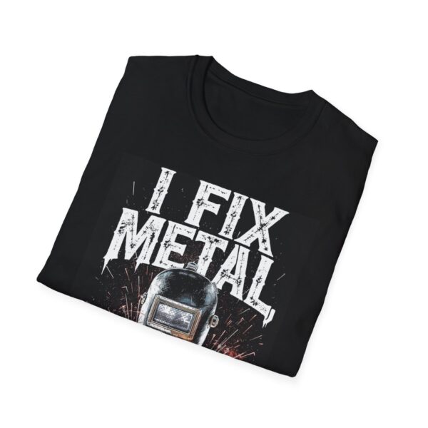 I FIX METAL, NOT STUPID Welding T-Shirt, Funny Welding T-shirt, Welders Gift Shirt, Cool Welder Tee, Welding Humor Shirt, Mechanic T-shirt, Welding Dad Shirt, Job Site Work Shirt - Image 4
