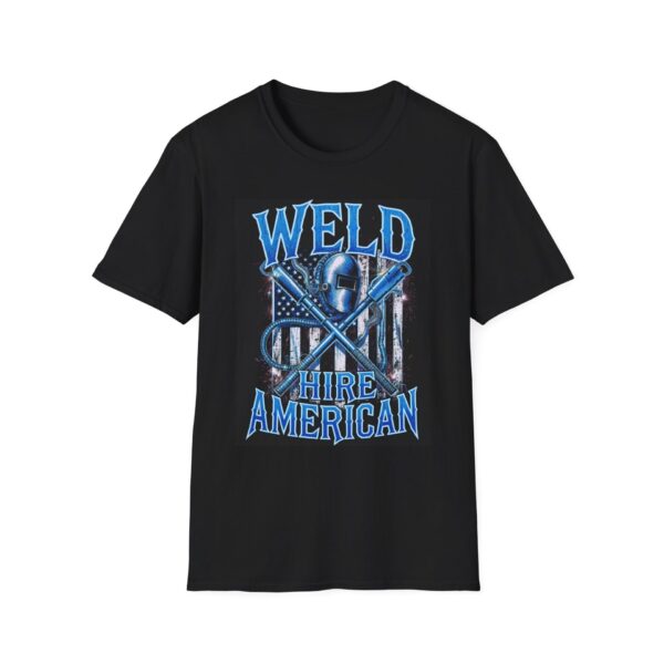 WELD AMERICAN. HIRE AMERICAN. Welding T-Shirt, Welding T-Shirt, Welder T-shirt, American Pride Shirt, Gift for Welders, Men's Welding Tee, Cool Welding Shirt, Welders Unite T-shirt