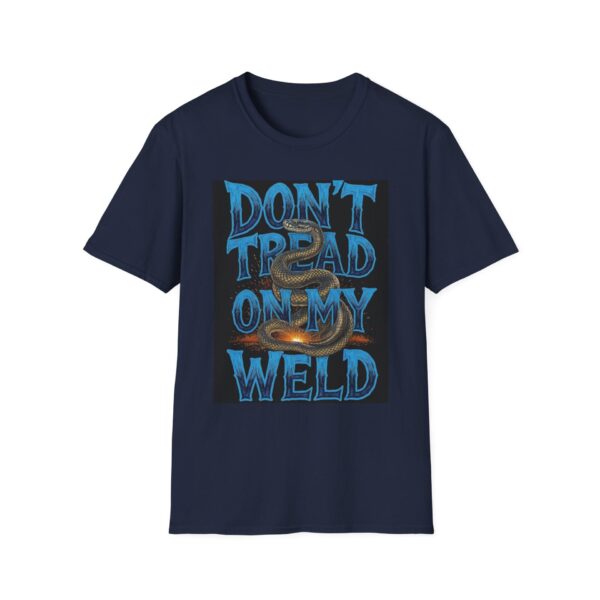 DON'T TREAD ON MY WELD Welding T-Shirt, Funny Welding T-shirt, Cool Welders Shirt, Welding Gifts for Men, Welding Humor Tee, Welders Apparel, Labor Day T-shirt, Heavy Duty Work Shirt - Image 9