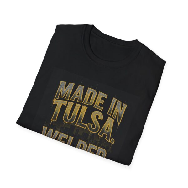 MADE IN TULSA. WELDED TO LAST Welding T-Shirt, Welding T-shirt, Welder Graphic Tee, Funny Welding Shirt, Welders Gift T-shirt, Heavy Duty Work Shirt, Machinist T-shirt, Custom Welding Apparel - Image 4