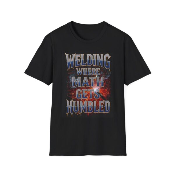 WELDING: WHERE MATH GETS HUMBLED Welding T-Shirt, Funny Welding T-shirt, Welders Gift Shirt, Welding Humor Tee, Mechanic T-shirt, Welding Graphic Tee, Workwear T-shirt, Welding Life Shirt