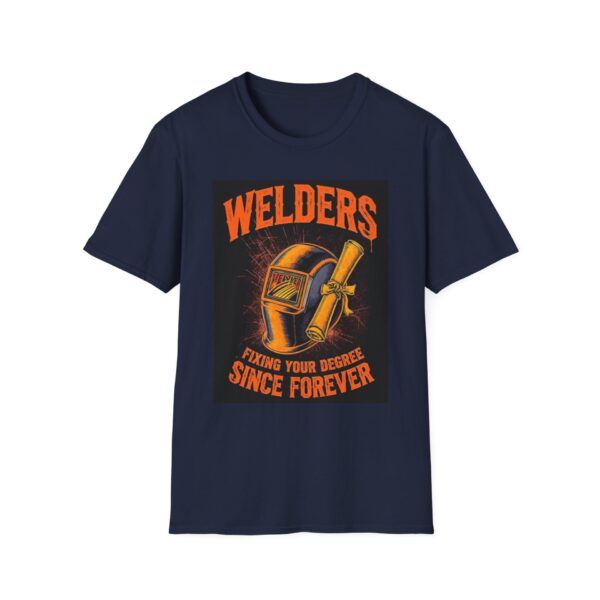 WELDERS: FIXING YOUR DEGREE SINCE FOREVER Welding T-Shirt, Funny Welder T-shirt, Welding Graphic Tee, Cool Welder Shirt, Gift For Welder, Welder Life Tee, Welding Humor Shirt, Welder Appreciation T-shirt - Image 9