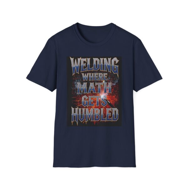 WELDING: WHERE MATH GETS HUMBLED Welding T-Shirt, Funny Welding T-shirt, Welders Gift Shirt, Welding Humor Tee, Mechanic T-shirt, Welding Graphic Tee, Workwear T-shirt, Welding Life Shirt - Image 9
