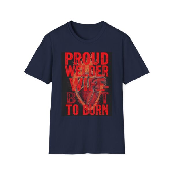 PROUD WELDER WIFE—BUILT TO BURN Welding T-Shirt, Funny Welder Wife T-shirt, Cool Welding Shirt, Welder's Spouse Tee, Gift for Welder Wife, Welding T-shirt for Women, Proud Welder Family Shirt, Welding Love Apparel - Image 9
