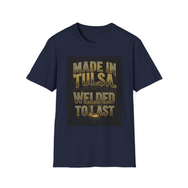 MADE IN TULSA. WELDED TO LAST Welding T-Shirt, Welding T-shirt, Welder Graphic Tee, Funny Welding Shirt, Welders Gift T-shirt, Heavy Duty Work Shirt, Machinist T-shirt, Custom Welding Apparel - Image 9