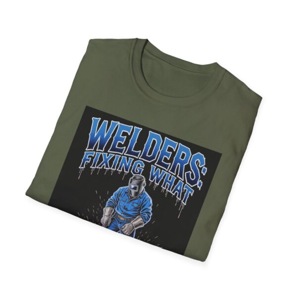 WELDERS: FIXING WHAT ENGINEERS ‘DESIGNED. Welding T-Shirt, Funny Welder T-shirt, Cool Welder Shirt, Welding Graphic Tee, Welder Gift Idea, Mechanic T-shirt, Welding Humor Shirt, Welding Apparel - Image 8