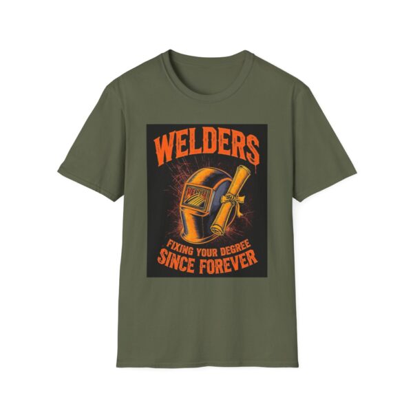WELDERS: FIXING YOUR DEGREE SINCE FOREVER Welding T-Shirt, Funny Welder T-shirt, Welding Graphic Tee, Cool Welder Shirt, Gift For Welder, Welder Life Tee, Welding Humor Shirt, Welder Appreciation T-shirt - Image 5