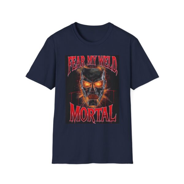FEAR MY WELD, MORTAL Welding T-Shirt - Image 9