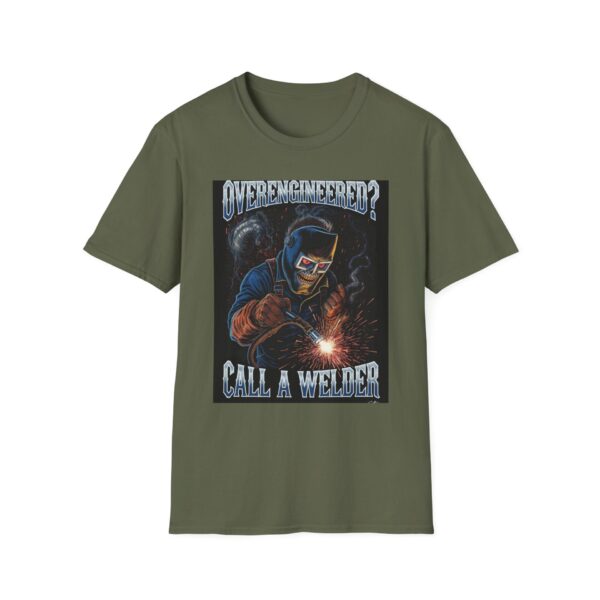 OVERENGINEERED? CALL A WELDER. Welding T-Shirt, Funny Welding T-Shirt, Cool Welder Tee, Welder Humor Shirt, Gift for Welder, Welding Graphic Tee, Men's Welding T-Shirt, Welding Apparel - Image 5