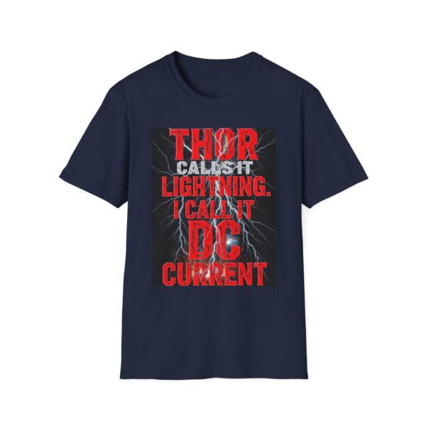 THOR CALLS IT LIGHTNING. I CALL IT DC CURRENT. Welding T-Shirt, Funny Welding T-shirt, Cool Welding Shirt, Welder Humor Tshirt, Gift For Welders, Graphic Welder Tee, Welding Gift Shirt, Welding Enthusiast Apparel - Image 9