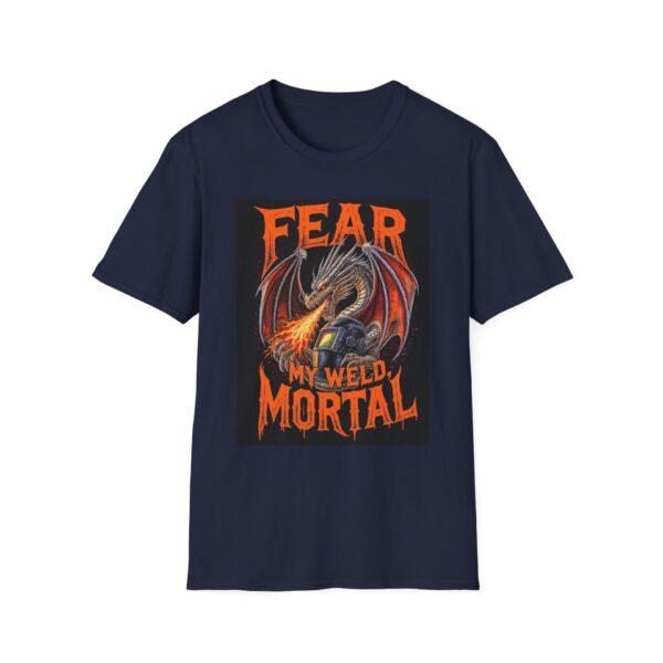 FEAR MY WELD, MORTAL Welding T-Shirt, Funny Welding T-shirt, Cool Welder Tee, Welder Graphic Shirt, Gift for Welders, Welding Humor Shirt, Mechanic T-shirt, Welding Apparel - Image 9