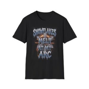 SNOWFLAKES MELT AT MY ARC Welding T-Shirt, Funny Welding T-shirt, Cool Welding Shirt, Welder Gift T-shirt, Arc Welding Tee, Men's Welding Apparel, Welding Humor Shirt, Welding Graphic Tee