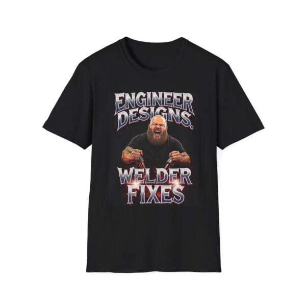 ENGINEER DESIGNS. WELDER FIXES Welding T-Shirt, Funny Welder T-shirt, Cool Welder Shirt, Welder Dad Tshirt, Gift For Welder, Mechanic Shirt, Welding Graphic Tee, Welding Humor T-shirt