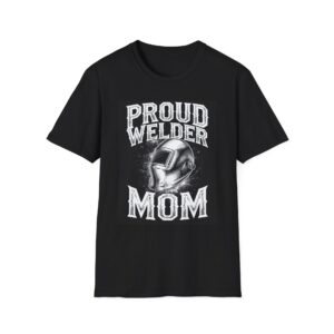 PROUD WELDER MOM Welding T-Shirt, Funny Welding T-shirt, Welder Mom Shirt, Proud Welder T-shirt, Gift for Welders, Welding Life Tee, Mechanic Mom Shirt, Custom Welding Apparel