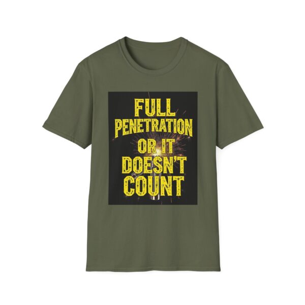 FULL PENETRATION OR IT DOESN’T COUNT. Welding T-Shirt, Funny Welding T-shirt, Welding Humor Shirt, Welder Graphic Tee, Gift for Welders, Welding Machine Operator Shirt, Welding Art T-shirt, Cool Welding Apparel - Image 5
