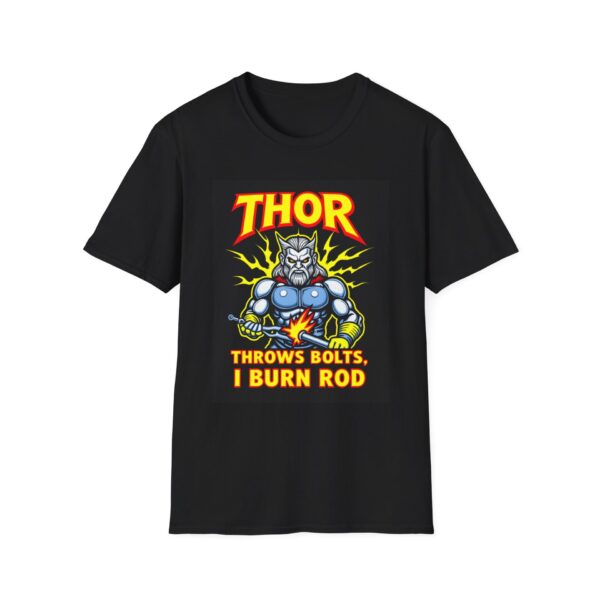 THOR THROWS BOLTS. I BURN ROD. Welding T-Shirt, Funny Welding T-Shirt, Cool Welder Tee, Welding Humor Shirt, Welder Gift T-Shirt, Welding Graphic Tee, Welding Dad Shirt, Mechanic T-Shirt