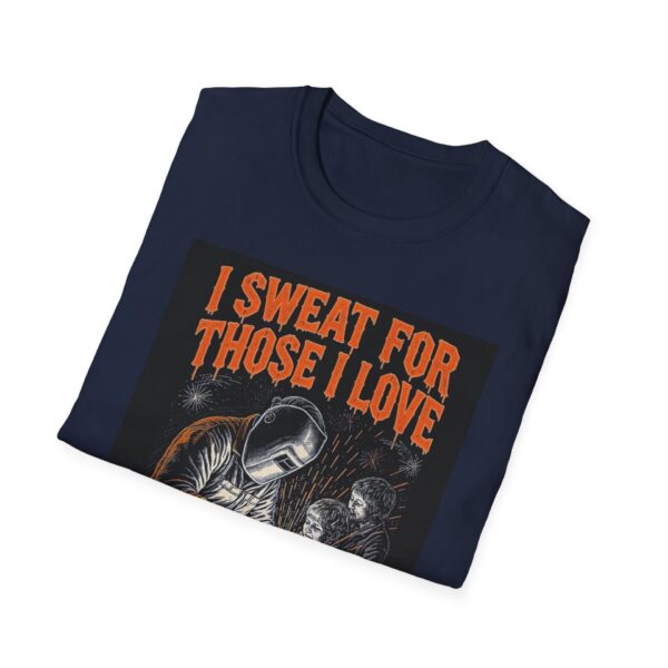I SWEAT FOR THOSE I LOVE. I WELD FOR A LIVING Welding T-Shirt, Funny Welding T-shirt, Welding Gifts, Welders Unite Shirt, Welders Life Tee, Cool Welding Tee, Personalized Welder Shirt, I Weld T-shirt - Image 12