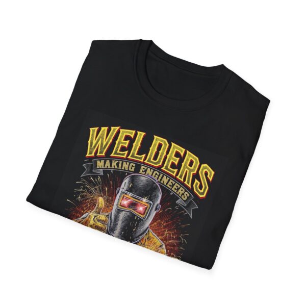 WELDERS: MAKING ENGINEERS LOOK GOOD SINCE FOREVER Welding T-Shirt, Funny Welder T-shirt, Cool Welder Shirt, Welding Gift Shirt, Engineer Humor T-shirt, Welder Dad Tshirt, Mechanic Work Shirt, Welding Themed Apparel - Image 4